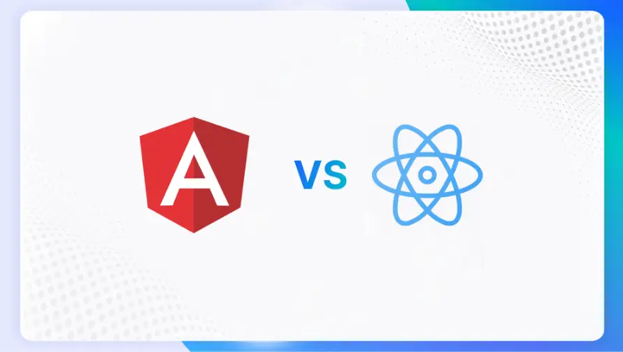 Angular VS React:Which one to choose for your project? - D3V Technology ...